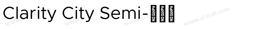 Clarity City Semi字体转换